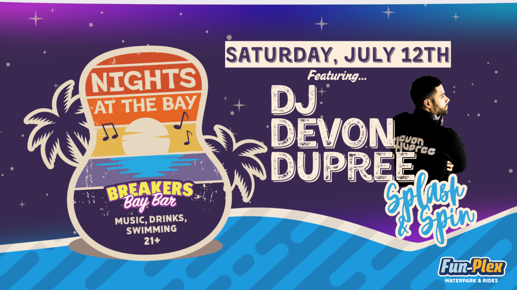 Splash & Spin with DJ Devon Dupree