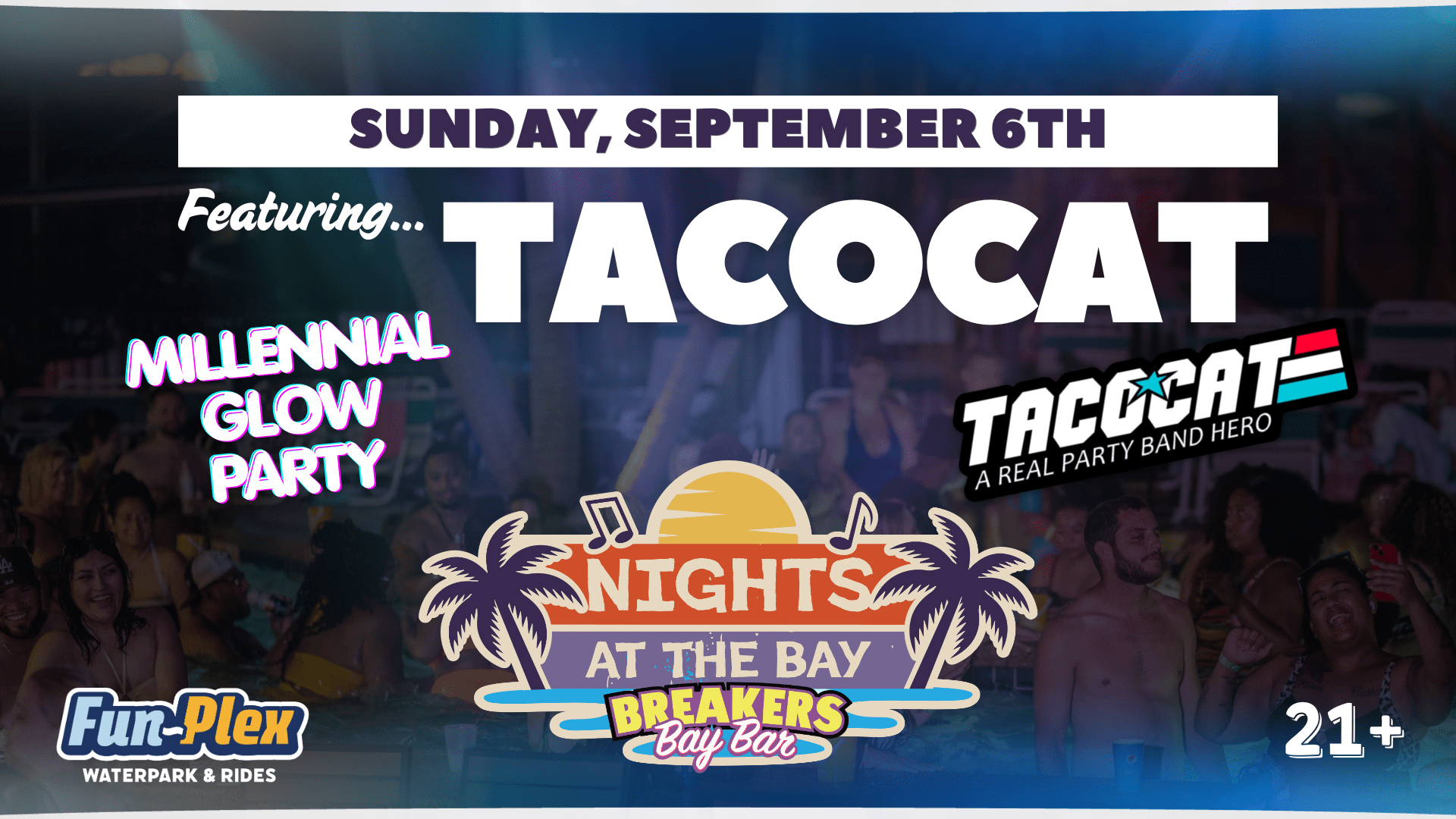 Millennial Glow Party w/ TacoCat